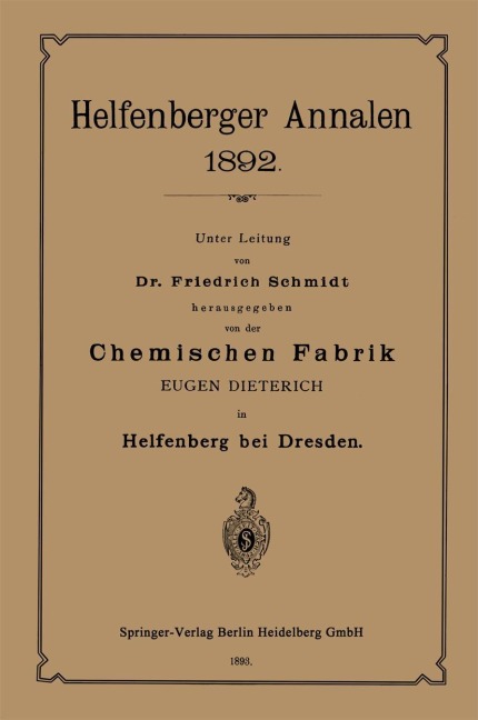 Chemischen Fabrik - Eugen Dieterich, Friedrich Schmidt