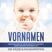 Cover-Bild zum Titel 'Vornamen' von 'Die Erziehungsexperten'
