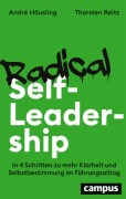 Cover-Bild zum Titel 'Radical Self-Leadership' von 'André Häusling, Thorsten Reitz'