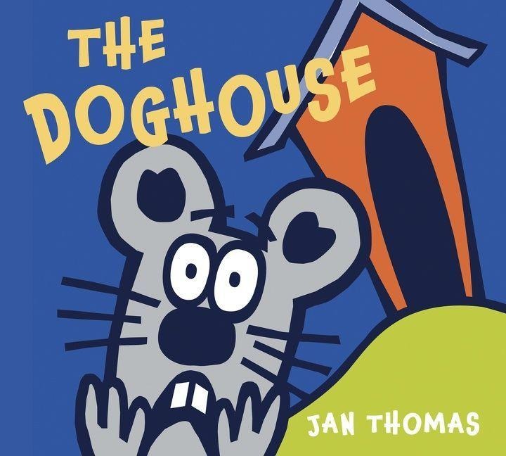 The Doghouse - Jan Thomas