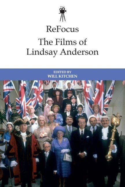 Refocus: The Films of Lindsay Anderson - 