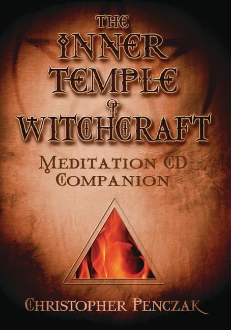 The Inner Temple of Witchcraft Meditation CD Companion - Christopher Penczak