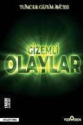 Cover-Bild zum Titel 'Gizemli Olaylar' von 'Gizem Tuncer Avcisi'