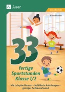 Cover-Bild zum Titel '33 fertige Sportstunden - Klasse 1/2' von ''