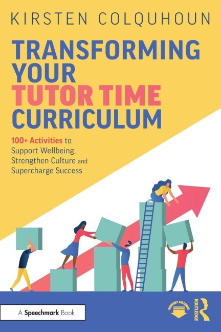 Transforming Your Tutor Time Curriculum - Kirsten Colquhoun