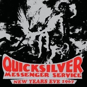 New Year'S Eve 1967 - Quicksilver Messenger Service