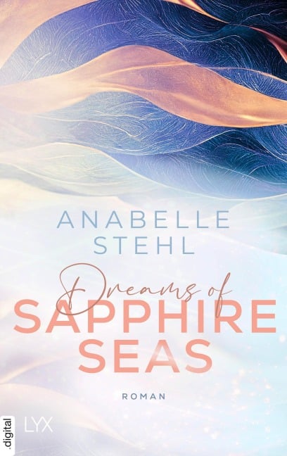 Dreams of Sapphire Seas - Anabelle Stehl