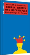 Cover-Bild zum Titel 'Führer, Narren und Hochstapler' von 'Manfred F. R. Kets de Vries'