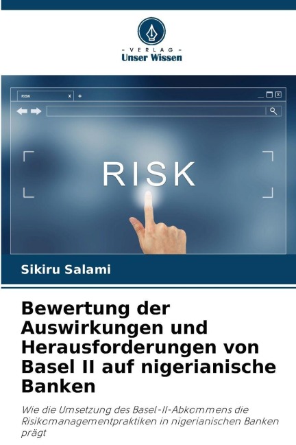 Bewertung der Auswirkungen und Herausforderungen von Basel II auf nigerianische Banken - Sikiru Salami