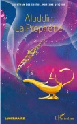 Cover-Bild zum Titel 'Aladdin la Prophétie' von 'Jonathan Dos Santos, Morgane Quiguer'