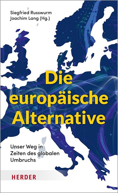 Die europäische Alternative - 