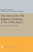Cover-Bild zum Titel 'The End of the Old Regime in Europe, 1776-1789, Part I' von 'Franco Venturi'