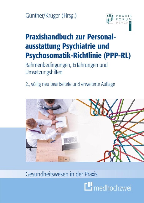 Praxishandbuch zur Personalausstattung Psychiatrie und Psychosomatik-Richtlinie (PPP-RL) - 