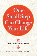 Cover-Bild zum Titel 'One Small Step Can Change Your Life' von 'Robert Maurer'