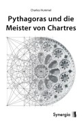 Cover-Bild zum Titel 'Pythagoras und die Meister von Chartres' von 'Charles Hummel'