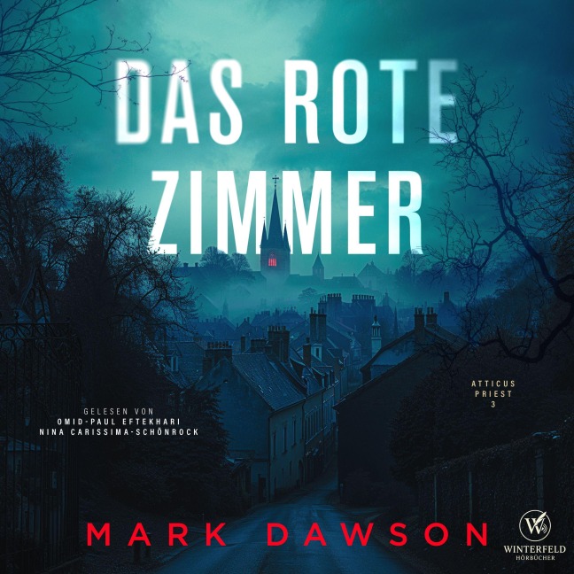 Das rote Zimmer - Krimi Hörbuch ( Atticus 3 ) - Mark Dawson