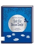 Cover-Bild zum Titel 'Zeit für Deine Seele' von 'Dorothea Neumayr'