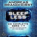 Cover-Bild zum Titel 'Sleepless ¿ Die komplette Serie 1¿7 (Sleepless)' von 'Andreas Brandhorst'