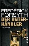 Der Unterhändler - Frederick Forsyth