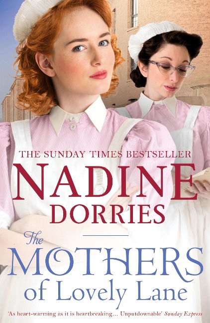 The Mothers of Lovely Lane - Nadine Dorries