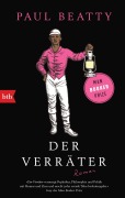 Cover-Bild zum Titel 'Der Verräter' von 'Paul Beatty'