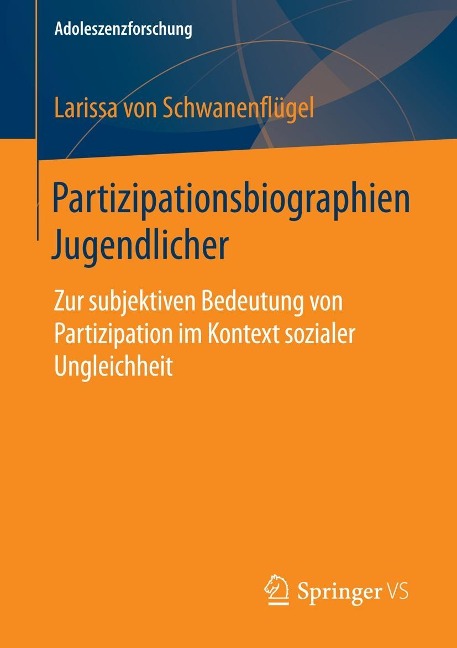 Partizipationsbiographien Jugendlicher - Larissa Schwanenflügel