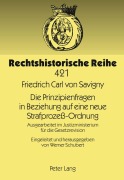 Cover-Bild zum Titel 'Die Prinzipienfragen in Beziehung auf eine neue Strafprozeß-Ordnung' von 'Werner Schubert'