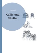 Cover-Bild zum Titel 'Collie und Sheltie' von 'A. Ketschau'