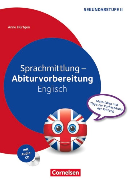 Sprachmittlung - Abiturvorbereitung Englisch. Kopiervorlagen mit Audio-CD - Anne Hürtgen