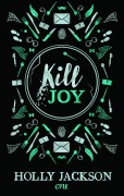 Cover-Bild zum Titel 'Kill Joy' von 'Holly Jackson'