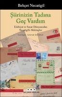 Siirinizin Tadina Gec Vardim - Behcet Necatigil