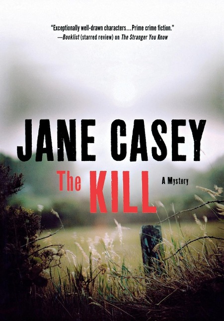 The Kill - Jane Casey