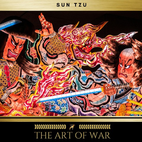 The Art of War - Sun Tzu