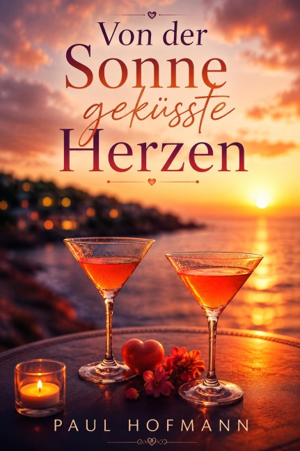 Von der Sonne geküsste Herzen - Paul Hofmann