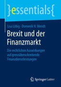 Cover-Bild zum Titel 'Brexit und der Finanzmarkt' von 'Domenik H. Wendt, Lisa Löbig'