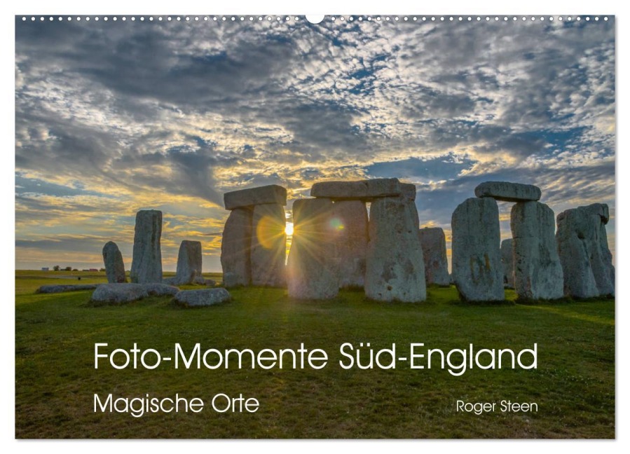 Foto-Momente Süd-England - Magische Orte (Wandkalender 2025 DIN A2 quer), CALVENDO Monatskalender - Roger Steen