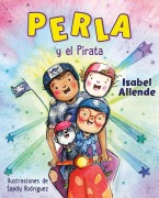 Cover-Bild zum Titel 'Perla Y El Pirata (Perla and the Pirate Spanish Edition)' von 'Isabel Allende'