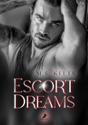 Cover-Bild zum Titel 'Escort Dreams' von 'M. S. Kelts'