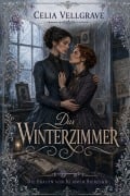 Cover-Bild zum Titel 'Das Winterzimmer' von 'Celia Vellgrave'
