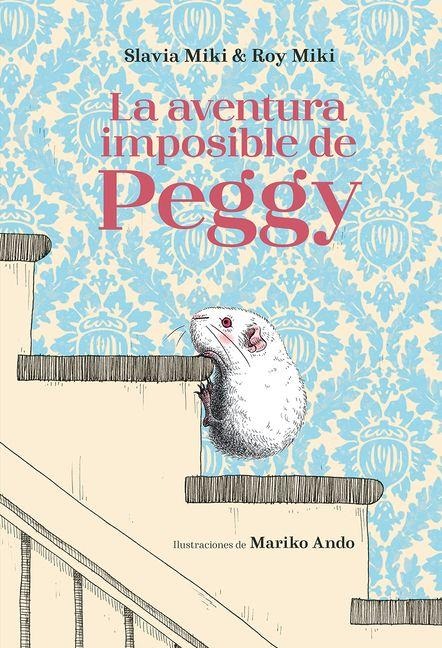 La Aventura Imposible de Peggy - Roy Miki, Slavia Miki