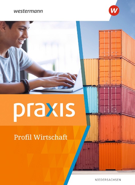 Praxis Wirtschaft Profil. Schulbuch - 