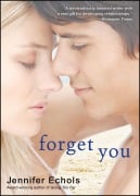 Cover-Bild zum Titel 'Forget You' von 'Jennifer Echols'