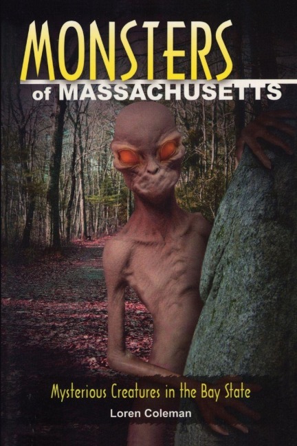 Monsters of Massachusetts - Loren Coleman
