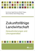 Cover-Bild zum Titel 'Zukunftsfähige Landwirtschaft' von ''