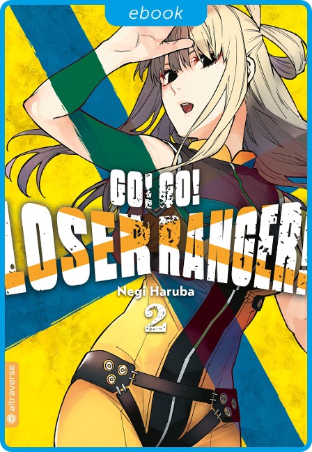 Go! Go! Loser Ranger! 02 - Negi Haruba