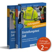 Cover-Bild zum Titel 'Einstellungstest Zoll: Prüfungspaket mit Testsimulation' von 'Kurt Guth, Marcus Mery'