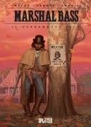 Cover-Bild zum Titel 'Marshal Bass. Band 11' von 'Darko Macan'