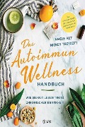 Cover-Bild zum Titel 'Das Autoimmun-Wellness-Handbuch' von 'Mickey Trescott, Angie Alt'