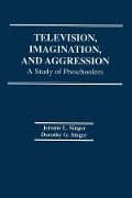 Cover-Bild zum Titel 'Television, Imagination, and Aggression' von 'D. G. Singer'