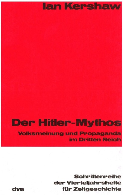 Der Hitler-Mythos - Ian Kershaw